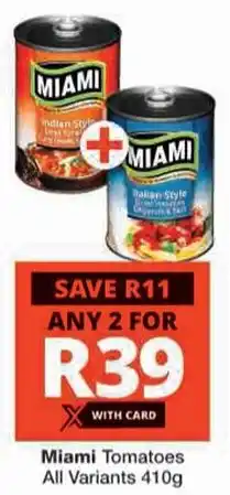 Checkers Miami Tomatoes All Variants offer
