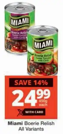 Checkers Miami Boerie Relish All Variants offer