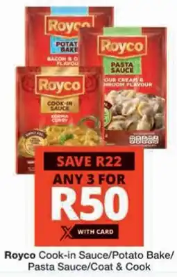 Checkers Royco Cook-in Sauce/ Potato Bake/ Pasta Sauce/ Coat & Cook offer
