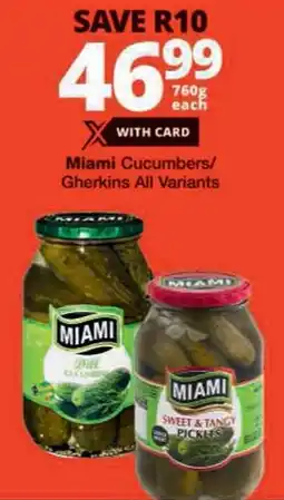 Checkers Miami Cucumbers/ Gherkins All Variants offer