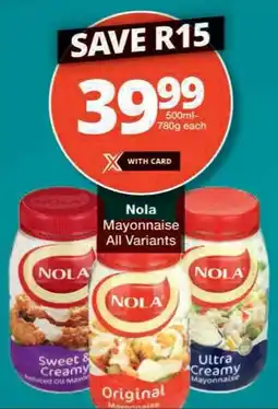 Checkers Nola Mayonnaise All Variants offer