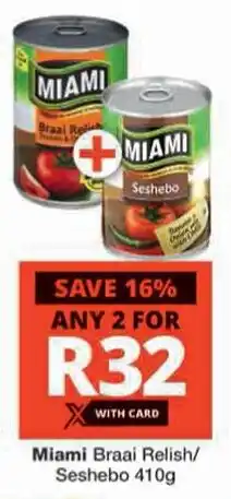 Checkers Miami Braai Relish/ Seshebo offer