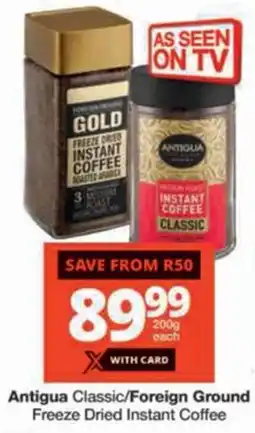 Checkers Antigua Classic/ Foreign Ground Freeze Dried Instant Coffee offer
