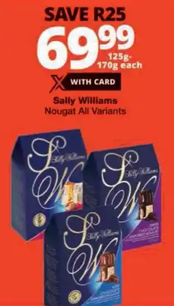 Checkers Sally Williams Nougat All Variants offer