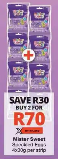 Checkers Mister Sweet Speckled Eggs offer