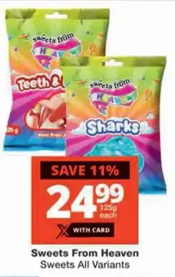 Checkers Sweets From Heaven Sweets All Variants offer