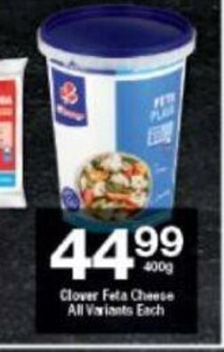 Checkers Clover Feta Cheese All Variants each 400g offer