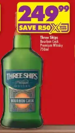 Shoprite Liquor Three Ships Bourbon Cask Premium Whisky offer