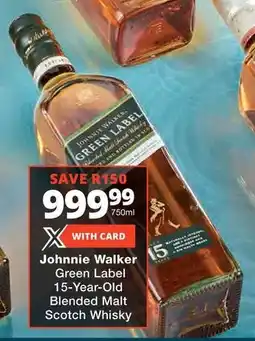 Checkers Liquor Shop Johnnie Walker Green Label 15-Year-Old Blended Malt Scotch Whisky offer