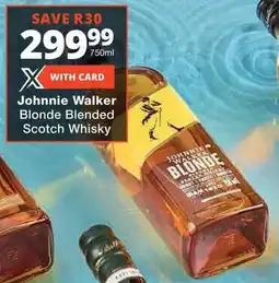 Checkers Liquor Shop Johnnie Walker Blonde Blended Scotch Whisky offer