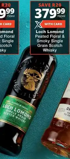 Checkers Liquor Shop Loch Lomond Peated Floral & Smoky Single Grain Scotch Whisky offer