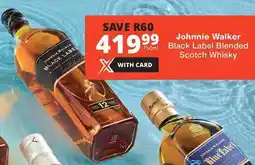 Checkers Liquor Shop Johnnie Walker Black Label Blended Scotch Whisky offer