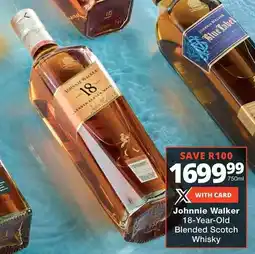 Checkers Liquor Shop Johnnie Walker 18-Year-Old Blended Scotch Whisky offer