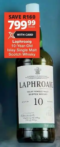 Checkers Liquor Shop Laphroaig 10-Year-Old Islay Single Malt Scotch Whisky offer