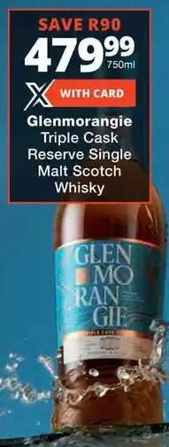 Checkers Liquor Shop Glenmorangie Triple Cask Reserve Single Malt Scotch Whisky offer