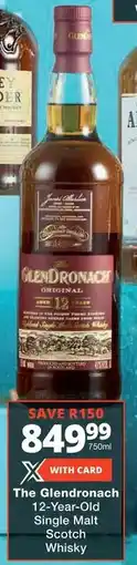 Checkers Liquor Shop The Glendronach 12-Year-Old Single Malt Scotch Whisky offer