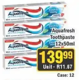 J&E Cash and Carry Aquafresh Toothpaste offer