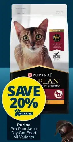 Checkers Purina Pro Plan Adult Dry Cat Food All Variants offer