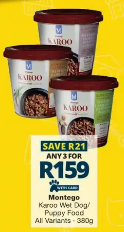 Checkers Montego Karoo Wet Dog/ Puppy Food All Variants offer