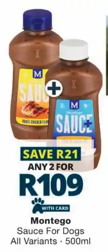 Checkers Montego Sauce For Dogs All Variants offer