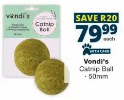 Checkers Vondi's Catnip Ball offer