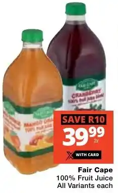 Checkers Fair Cape 100% Fruit Juice All Variants offer