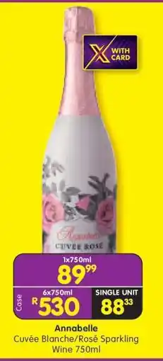 Shoprite Annabelle Cuvée Blanche/Rosé Sparkling Wine 750ml offer