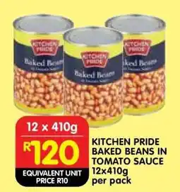 Shoprite KITCHEN PRIDE BAKED BEANS IN TOMATO SAUCE 12x410g offer