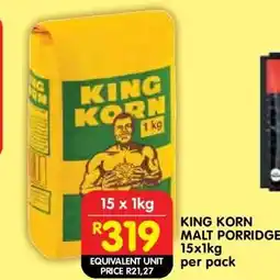Shoprite KING KORN MALT PORRIDGE 15x1kg offer
