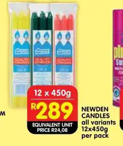 Shoprite NEWDEN CANDLES all variants 12x450g per pack offer