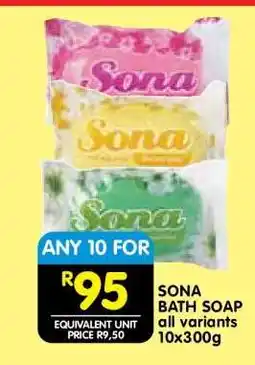 Shoprite SONA BATH SOAP all variants 10x300g offer