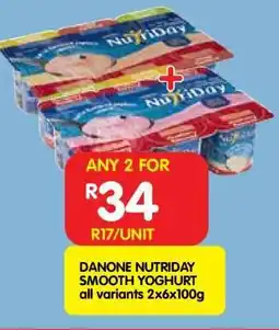 Shoprite DANONE NUTRIDAY SMOOTH YOGHURT all variants 2x6x100g offer