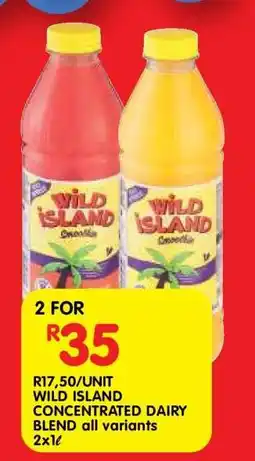 Shoprite WILD ISLAND CONCENTRATED DAIRY BLEND all variants 2x1ℓ offer