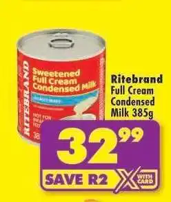 Shoprite Ritebrand Full Cream Condensed Milk 385g offer
