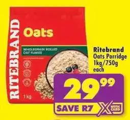 Shoprite Ritebrand Oats Porridge 1kg/750g offer