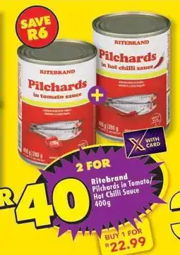 Shoprite Ritebrand Pilchards in Tomato/Hot Chilli Sauce 400g offer
