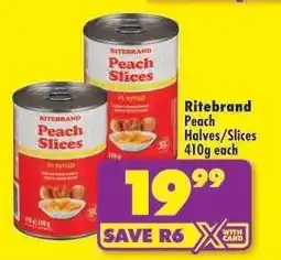 Shoprite Ritebrand Peach Halves/Slices 410g each offer