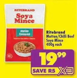 Shoprite Ritebrand Mutton/Chilli Beef Soya Mince 400g each offer