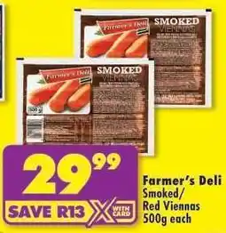 Shoprite FARMER'S DELI SMOKED/RED VIENNAS 500g each offer