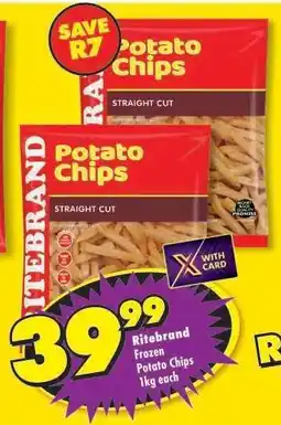 Shoprite Ritebrand Frozen Potato Chips 1kg each offer