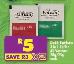 Shoprite Café Enrista 3 in 1 Coffee All Variants offer