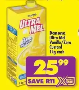 Shoprite Danone Ultra Mel Vanilla/Zero Custard 1kg each offer