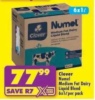 Shoprite Clover Numel Medium Fat Dairy Liquid Blend 6x1ℓ per pack offer
