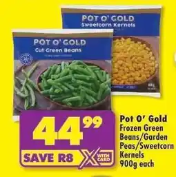 Shoprite Pot O’ Gold Frozen Green Beans/Garden Peas/Sweetcorn Kernels offer