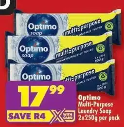 Shoprite OPTIMO MULTI-PURPOSE LAUNDRY SOAP 2x250g per pack offer