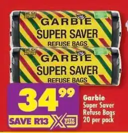Shoprite Garbie Super Saver Refuse Bags 20 per pack offer
