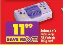 Shoprite JOHNSON'S BABY SOAP all variants 100g each offer
