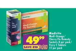 Shoprite Medirite Medi-Orange/Cherry Flu Remedy Sachets 8 per pack/Fizzy C Tablets 12 per pack offer