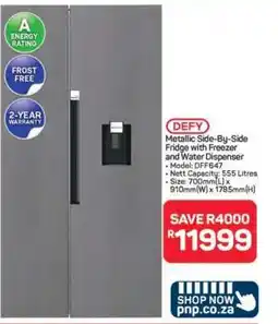 Pick n Pay Hypermarket Defy Metallic Side-by-Side Fridge with Freezer and Water Dispenser offer
