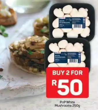 Pick n Pay PnP White Mushrooms 250g offer